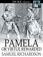 Pamela, Or Virtue Rewarded